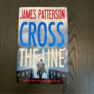 Cross the Line‎ by James Patterson Hardcover